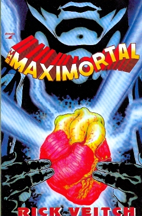 The Maximortal by Rick Veitch